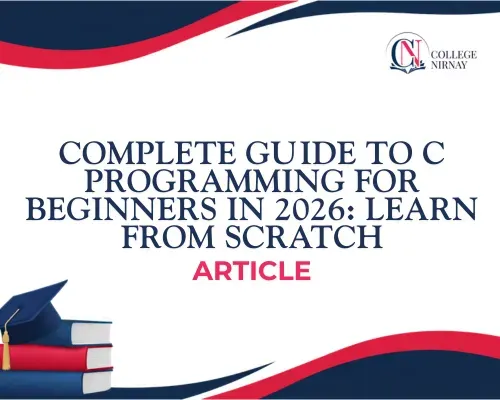 Complete Guide to C Programming for Beginners in 2026